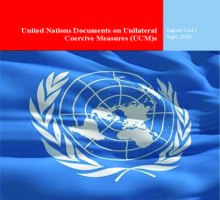 United Nations Documents on Unilateral Coercive Measures (UCM)s - UCMs